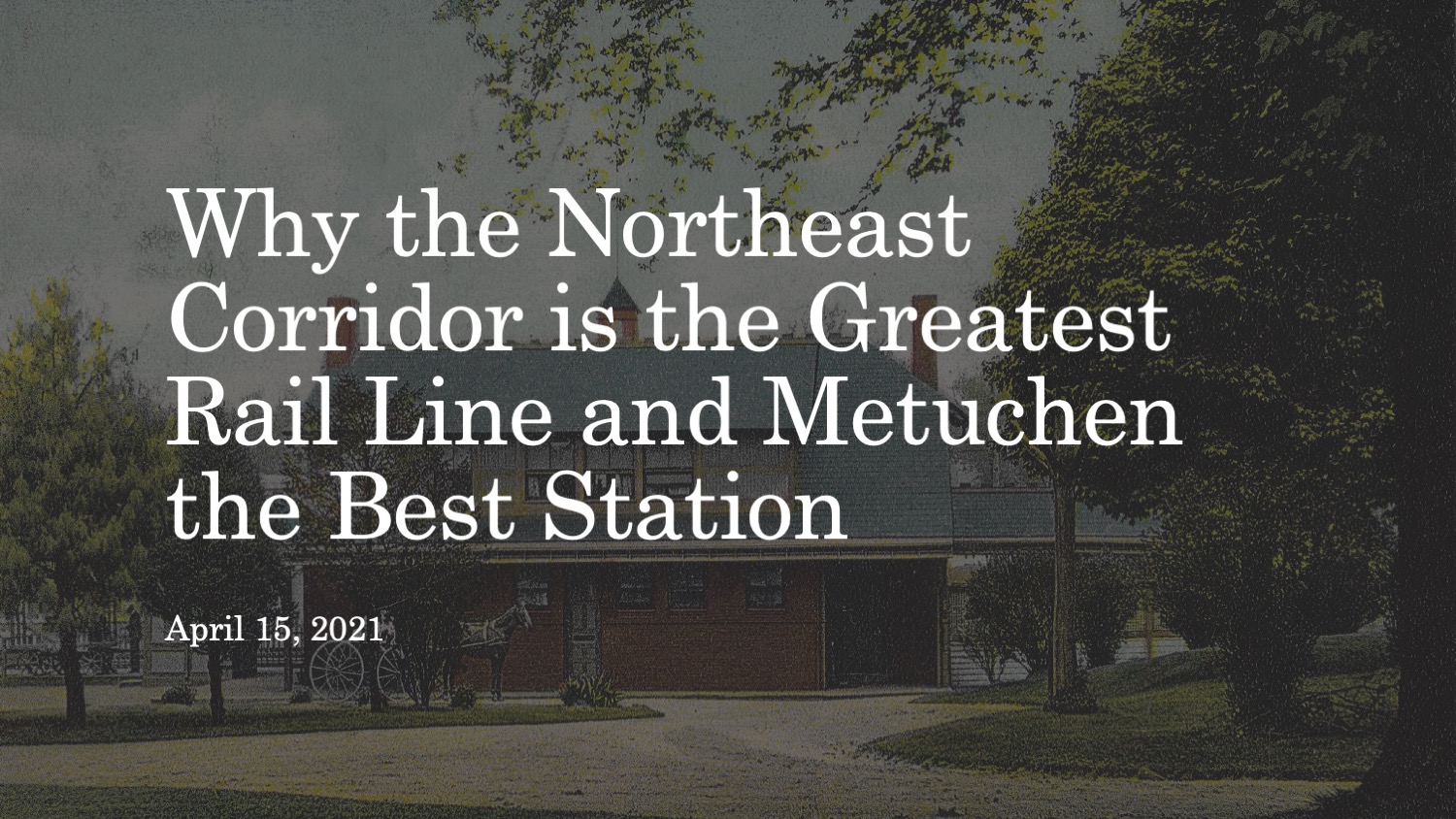 Remarks to the MetuchenEdison Historical Society, April 15, 2021 The DeFeo Groupe